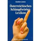 �sterreichisches Schimpfw�rterlexikon
