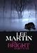 The Bright Forever (Hardcover)