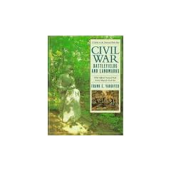 Civil War Battlefields and Landmarks: A Guide to the National Park Sites: With Official National Park Service Ma PS for Each Site