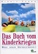 Das Buch vom Kinderkriegen. Wege gegen Unfruchtbarkeit