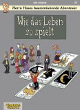 Wie das Leben so spielt (Herrn Hases haarstr�ubende Abenteuer, Band 10)