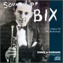 Dukes Of Dixieland - Sound of Bix: A Salute to Bix Beiderbecke - Zortam Music