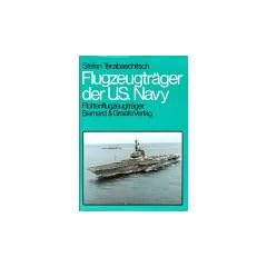 Flugzeugtr�ger der U.S.-Navy, Bd.1, Flottenflugzeugtr�ger