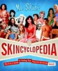 Mr. Skin's Skincyclopedia