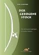 Der Gebogene Stock: Herstellung von Jagdbogen aus wei�en H�lzern