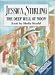 The Deep Well at Noon: Complete & Unabridged
