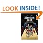 Election 2008: A Voter's Guide (A New Republic Book)