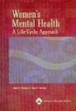 Women’s Mental Health: A Life-Cycle Approach