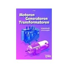 Motoren, Generatoren, Transformatoren. Arbeitsheft. (Lernmaterialien)