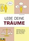 Produkt-Bild: LEBE DEINE TR&Auml;UME: Werden Sie zu dem Menschen, der Sie immer sein wollten