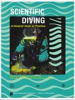 Scientific Diving: A General Code of Practice