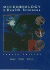 Microbiology for the Health Sciences (4th Edition)