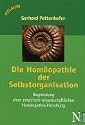 Die Homöopathie der Selbstorganisation