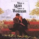 When a Man Loves a Woman [CASSETTE]