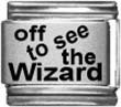 Clearly Charming Off To See The Wizard Laser Etched Italian Charm