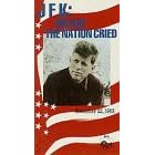 Jfk: Day the Nation Cried [VHS]