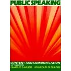 Public Speaking: Content and Communication