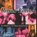 Ritmo Latino: Los Clasicos Y La Nueva Generacion