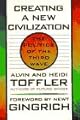Creating a New Civilization: The Politics of the Third Wave