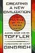 Creating a New Civilization: The Politics of the Third Wave
