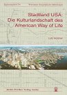stadtland,usa:,die,kulturlandschaft,des,american,way,of,life