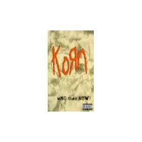 Korn: Who Then Now? [VHS]