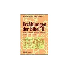 Erz�hlungen der Bibel II: Das Buch Genesis in literarischer Perspektive. Abraham - Isaak - Jakob (Bar Bs)