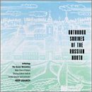 Orthodox Shrines Of The Russian North [US-Import]