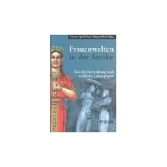 Frauenwelten in der Antike