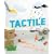 Tactile: High Touch Visuals