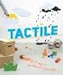 Tactile: High Touch Visuals