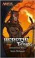 Heretic: Betrayers of Kamigawa: Kamigawa Cycle, Book II