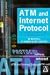 Atm & Internet Protocol: A Convergence of Technologies