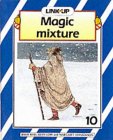 Link-Up - Main Book 10: Magic Mixture: Build-up Book 10