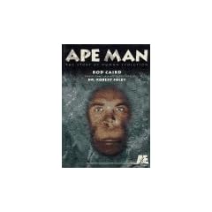 Ape Man: The Story of Human Evolution