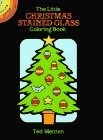 The Little Christmas Stained Glass Coloring Book (Dover Stained Glass Coloring Book) by Ted Menten (September 1, 1988) Paperback