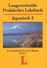 Japanisch 3. Sprachlehrgang. Lehrbuch-