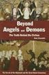 Beyond Angels And Demons: The Truth Behind the Fiction