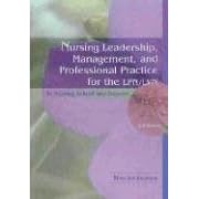 Nursing Leadership, Management And Professional Practice For The LPN LVN: In Nursing... by  Mary Ann Anderson