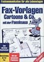 Fax-Vorlagen Cartoons & Co mit der Pannimaus, 1 CD-ROM Für Windows 95/98/ME/XP