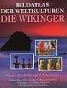 Bildatlas der Weltkulturen, Die Wikinger