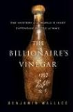 The Billionaire's Vinegar: The Mystery of the World's Most Expensive Bottle of Wine 2178te6olkl