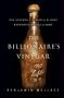 The Billionaire's Vinegar: The Mystery of the World's Most Expensive Bottle of Wine
