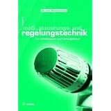Me�-, Steuerungs- und Regelungstechnik: F�r Installateure und Heizungsbauervon "Christian Reinhold"