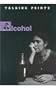 Alcohol (Talking Points)