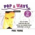 Pop and Wave by  Paul Young 