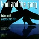Kool & the Gang - Ladies Night: Greatest Hits Live
