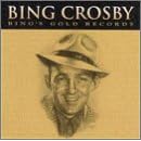 Bing Crosby - Gold Remastered