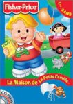Revue Fisher Price  / Fisher Price - maison de la petite famille
