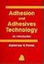 Adhesion and Adhesives Technology: An Introduction